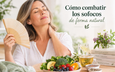 Cómo combatir los sofocos de forma natural